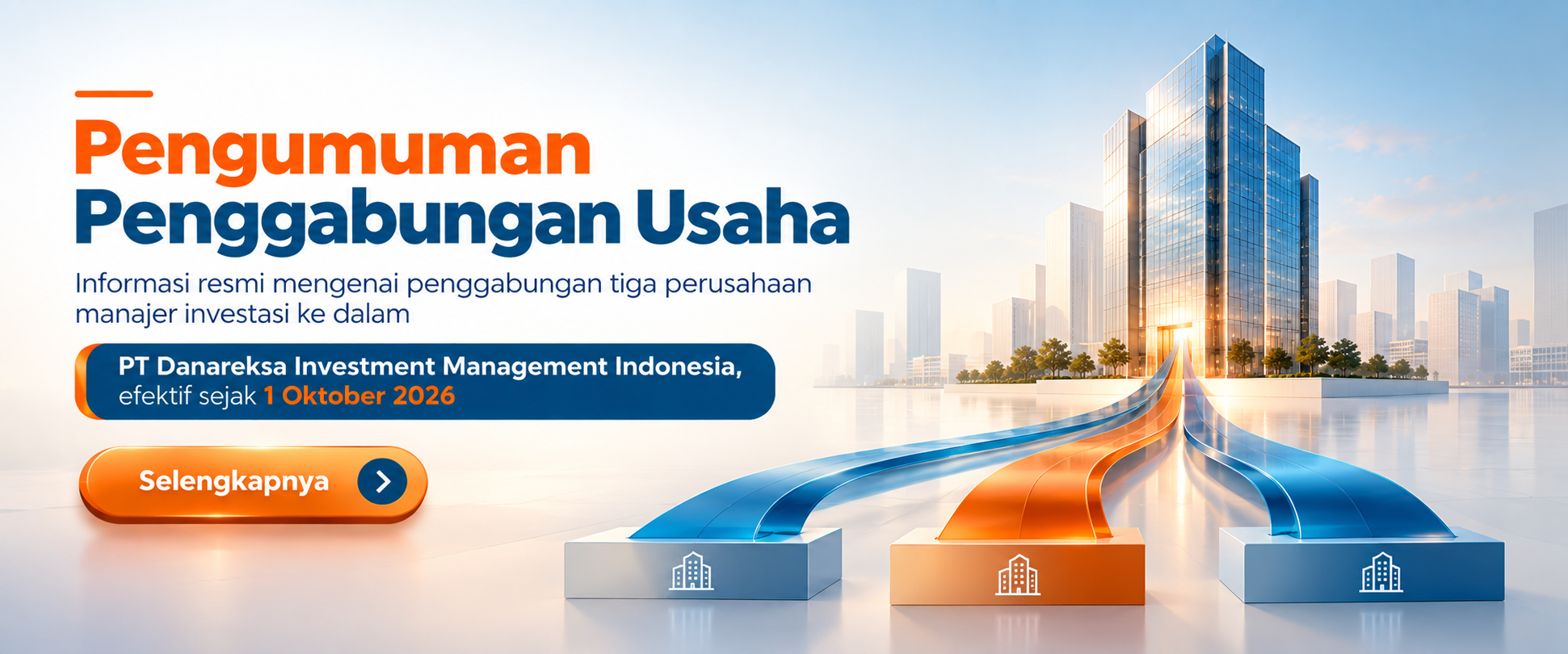 Pengumuman Penggabungan usaha dan perubahan nama perusahaan