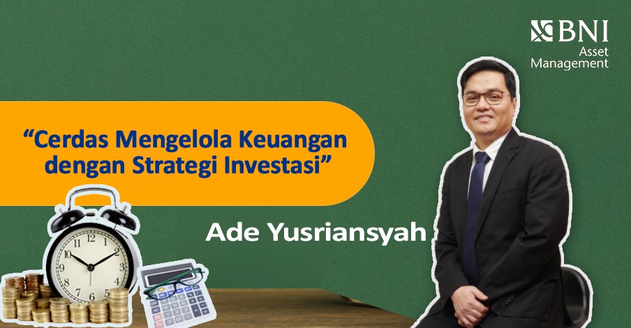 Cerdas Mengelola Keuangan dengan Strategi Investasi